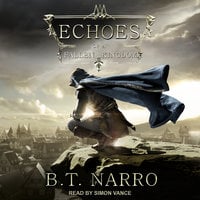 Echoes of a Fallen Kingdom - B.T. Narro