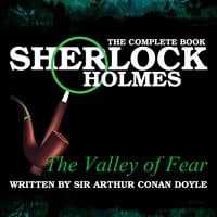 The Complete Book - The Valley of Fear - Sir Arthur Conan Doyle