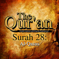 The Qur'an - Surah 28 - Al-Qasas - Traditonal