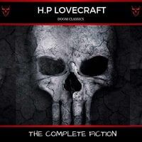 H. P. Lovecraft: The Complete Fiction - H.P. Lovecraft