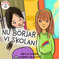 Del 3, Nu börjar vi skolan – Vi i klassen - Katja Tydén