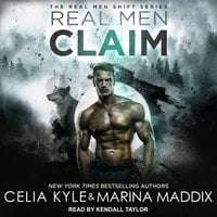 Real Men Claim - Marina Maddix, Celia Kyle