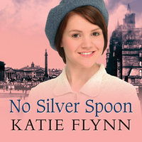 No Silver Spoon - Katie Flynn