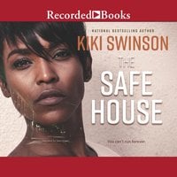 The Safe House - KiKi Swinson