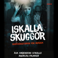 Iskalla skuggor - Andreas Palmaer, Åsa Anderberg Strollo