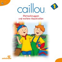 Caillou: Sternschnuppen - Diverse Autoren
