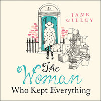 The Woman Who Kept Everything - Jane Gilley