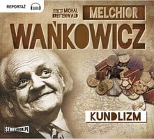 Kundlizm - Melchior Wańkowicz
