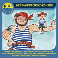 Pixi Hören: Seefahrergeschichten - Marianne Schröder, Alfred Neuwald, Ilona Waldera, Hannelore Voigt, Volker Kuhnen
