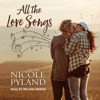 All the Love Songs - Nicole Pyland