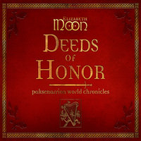 Deeds of Honor - Elizabeth Moon