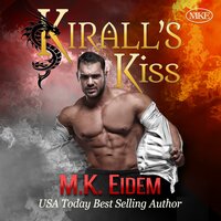 Kirall's Kiss - M.K. Eidem