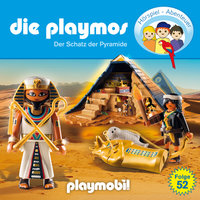 Die Playmos - Das Original Playmobil Hörspiel: Folge 52: Der Schatz der Pyramide - Simon X. Rost, Florian Fickel