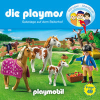 Die Playmos - Das Original Playmobil Hörspiel: Folge 49: Sabotage auf dem Reiterhof - Florian Fickel, David Bredel