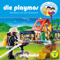 Die Playmos - Das Original Playmobil Hörspiel: Folge 6: Abenteuer auf dem Eichenhof - Simon X. Rost, Florian Fickel