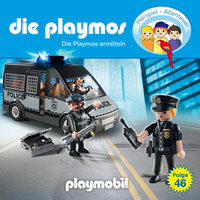 Die Playmos - Das Original Playmobil Hörspiel: Folge 46: Die Playmos ermitteln - Florian Fickel, David Bredel