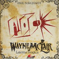 Wayne McLair: Laterna magica - Paul Burghardt