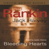 Bleeding Hearts - Ian Rankin