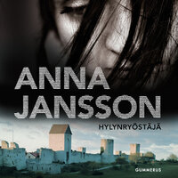 Hylynryöstäjä - Anna Jansson