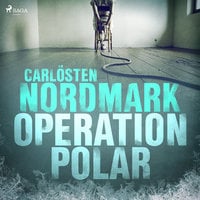 Operation Polar - Carlösten Nordmark