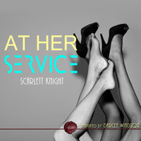 At Her Service - Scarlett Knight