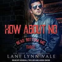 How About No - Lani Lynn Vale