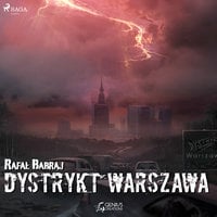 Dystrykt Warszawa - Rafał Babraj