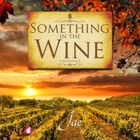 Something in the Wine - Jae