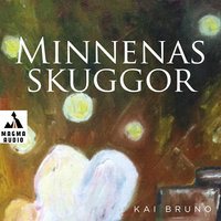 Minnenas skuggor - Kai Bruno