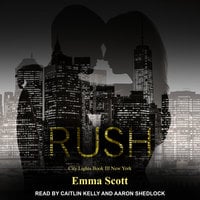 Rush: City Lights Book 3 - New York City - Emma Scott