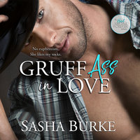 Gruff Ass in Love - Sasha Burke