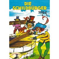 Die Schildbürger,: Folge 2 - Johann Friedrich von Schönberg