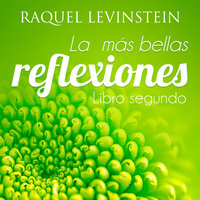 Las más bellas reflexiones de la doctora Levinstein 2 - Raquel Levinstein