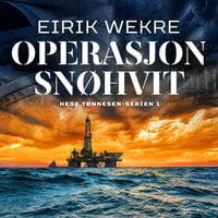 Operasjon Snøhvit - Eirik Wekre