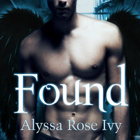 Found: Book Three of the Crescent Chronicles - Alyssa Rose Ivy