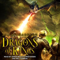 Dragons of Kings - Ava Richardson