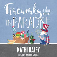 Fireworks in Paradise - Kathi Daley