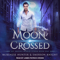 Moon Crossed - McKenzie Hunter, Emerson Knight