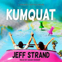 Kumquat - Jeff Strand