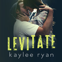 Levitate - Kaylee Ryan