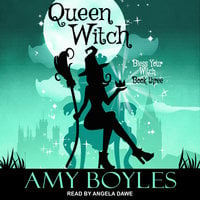 Queen Witch - Amy Boyles