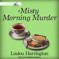 A Misty Morning Murder - Loulou Harrington