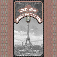 Yirminci Yüzyılda Paris - Jules Verne