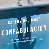 Confabulación - Carlos Del Amor