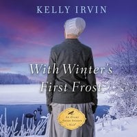 With Winter's First Frost - Kelly Irvin