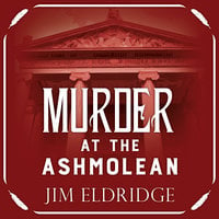 Murder at the Ashmolean - Jim Eldridge