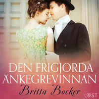 Den frigjorda änkegrevinnan - erotisk novell - Britta Bocker