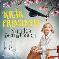 Kråkprinsessan - Annika Bengtsson
