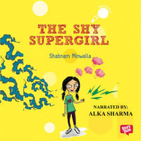 The Shy Supergirl - Shabnam Minwalla