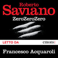 ZeroZeroZero - Roberto Saviano